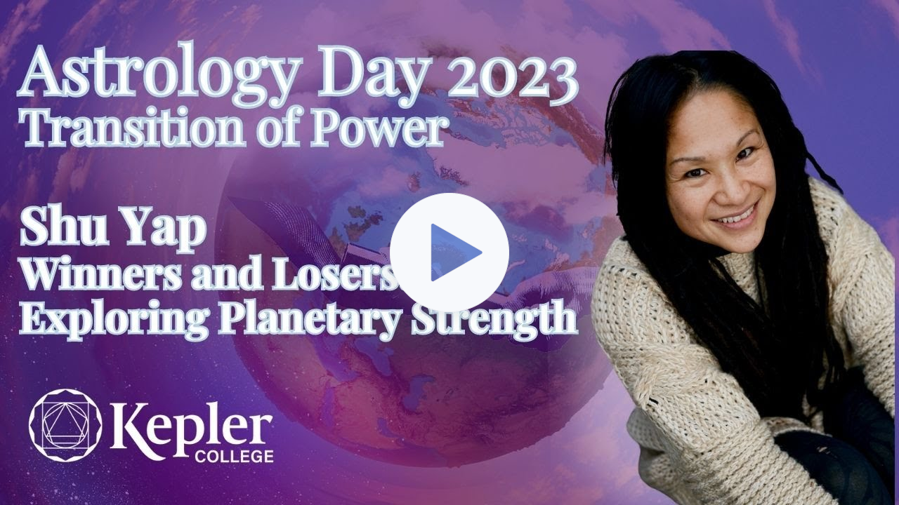 Winners and Losers: Exploring Planetary Strength, Kepler College Astrology Day 2023 with Shu Yap