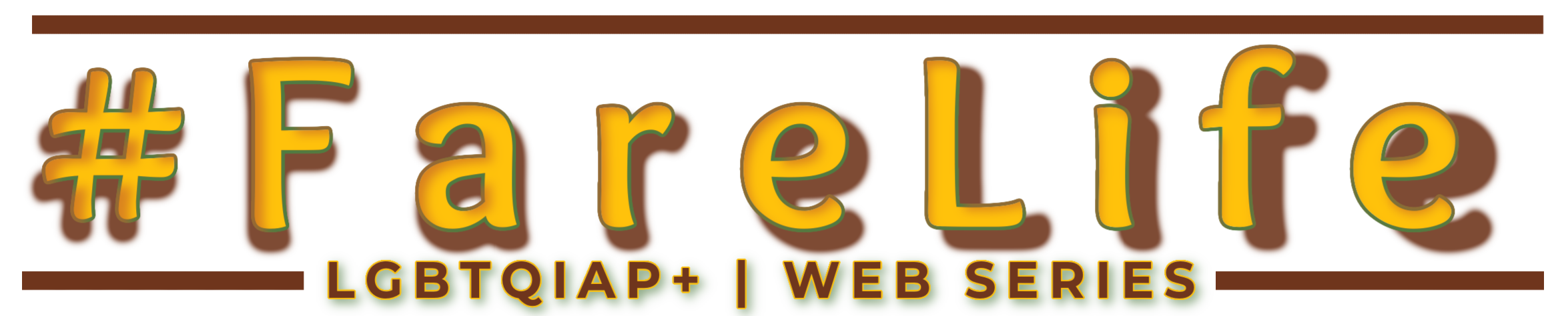 #FareLife — LGBTQIAP+ web series