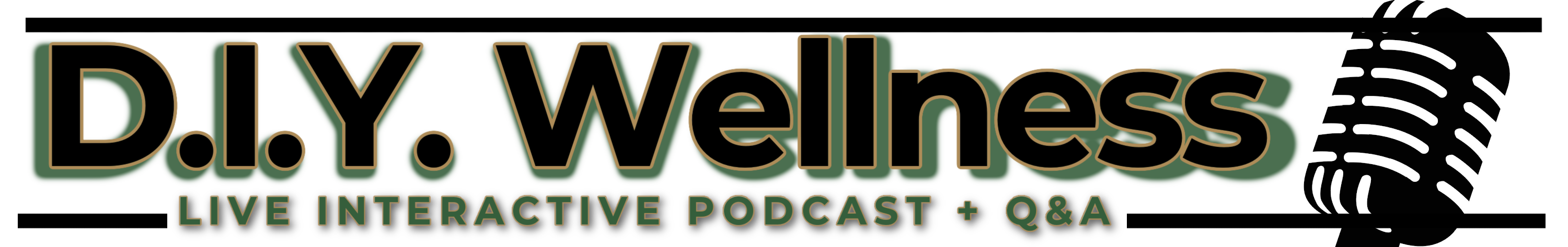 D.I.Y. Wellness — Live Interactive Podcast + Q&A