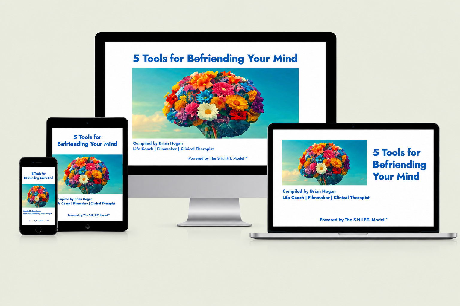 The complete 5 Tools for Befriending Your Mind guide and 7-video series shown on desktop, laptop, tablet and phone