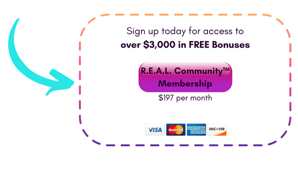 Sign up for the R.E.A.L. Community Membership