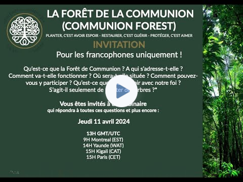 Introduction à la Forêt de la Communion