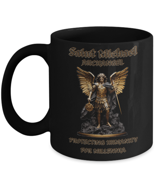 Saint Michael Archangel - Protecting Humanity for Millennia - Black Mug