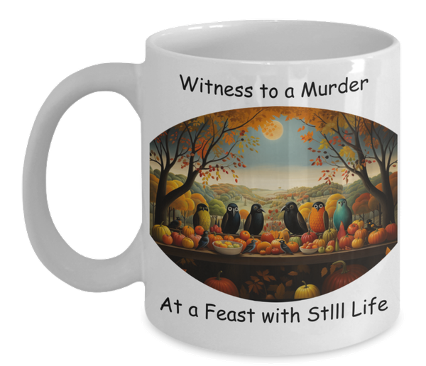 Witness to a Murder at a Feast with Still Life - Personalize - White Mug