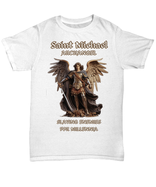 Saint Michael Archangel - Slaying Enemies for Millennia - White Unisex T-Shirt