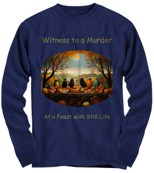 Witness to a Murder at a Feast with Still Life - All Shirts/Hoodies - Most Colors