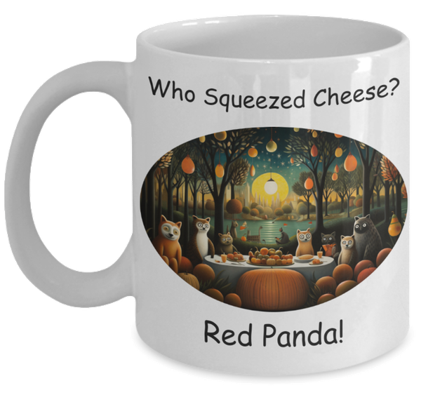 Who Squeezed Cheese - Harvest Table Dinner - Personalize - White Mug