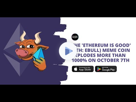 ETHEREUM IS GOOD (ETH: $EBULL) Meme Coin Explodes 1,994%+ on October 7th: Is Now The Time To Buy?