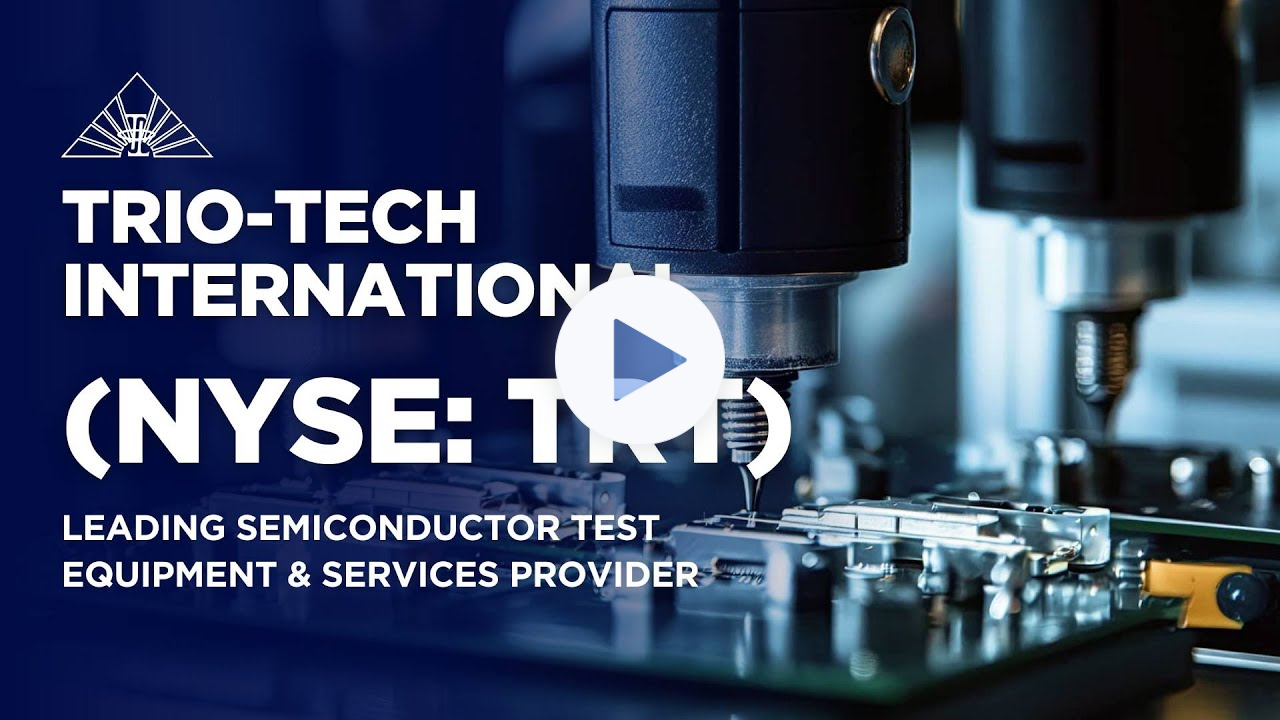 Trio-Tech (NYSE: #TRT) Gains 46%+ Since Our Coverage & Undergoes 2-For-1 Reverse Split