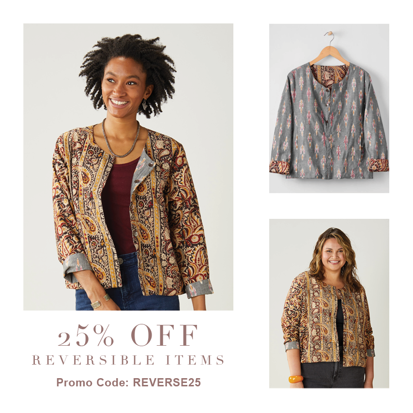 25% off reversible items. Promo code: REVERSE25