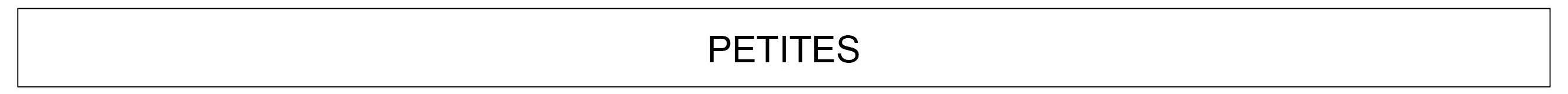PETITES