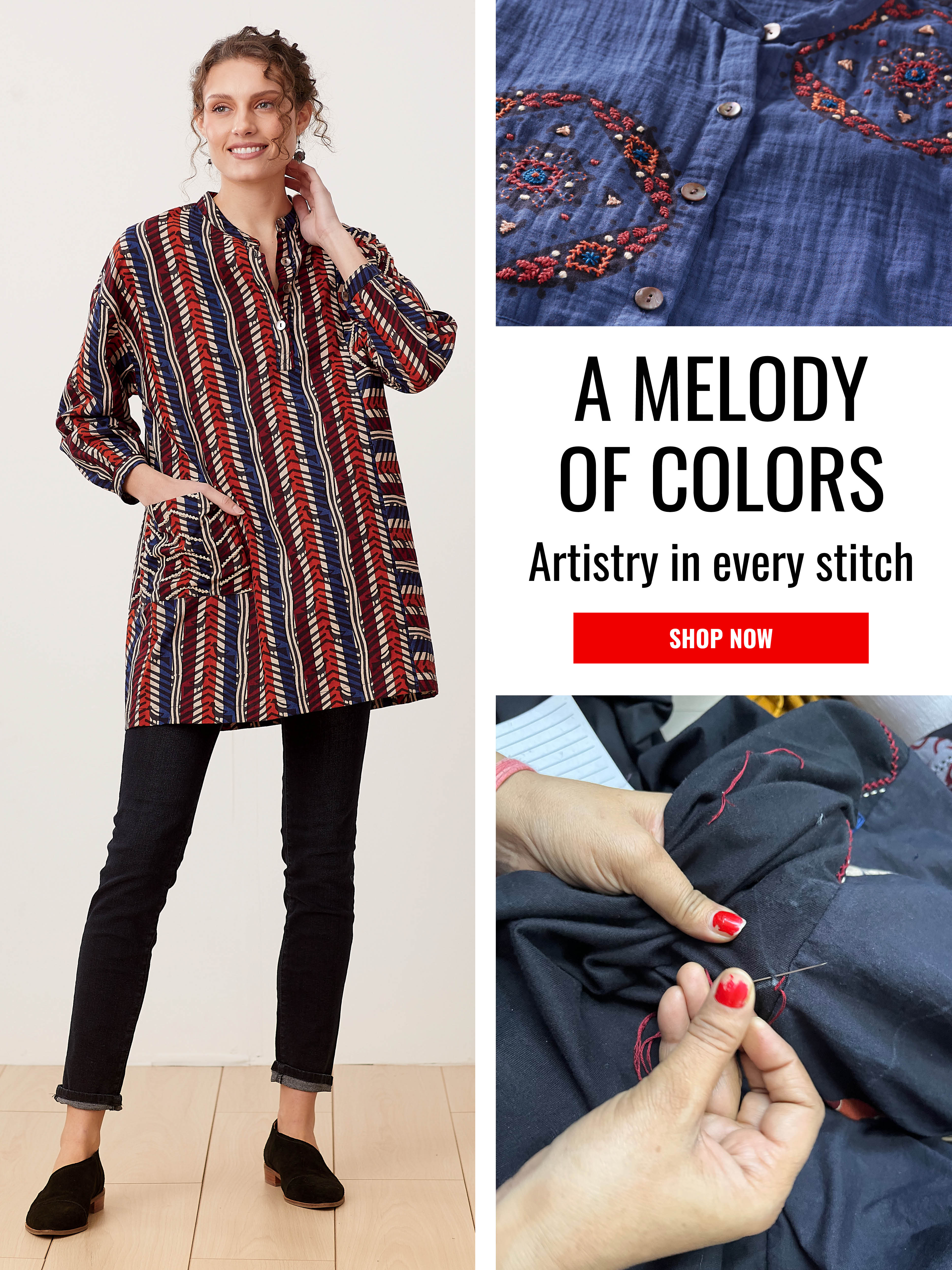 A MELODY OF COLORS. Artistry in every stitch SHOP NOW