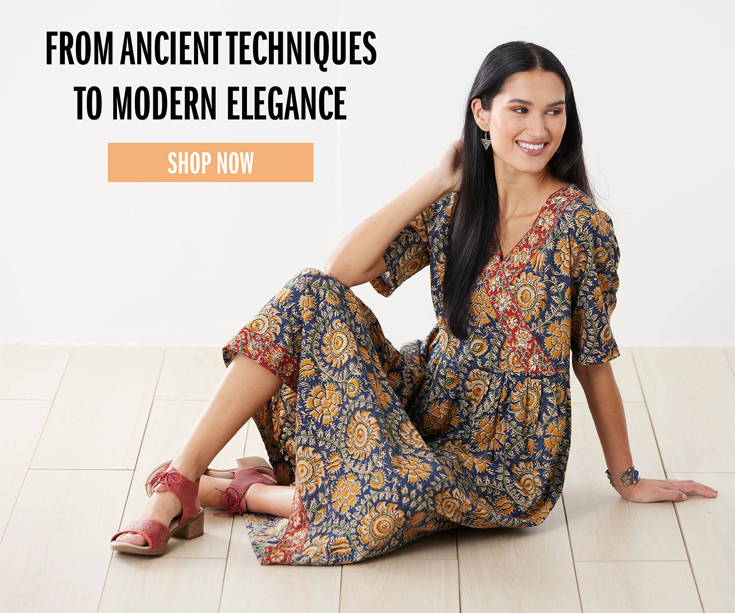 FROM ANCIENT TECHNIQUES TO MODERN ELEGANCE SHOP NOW