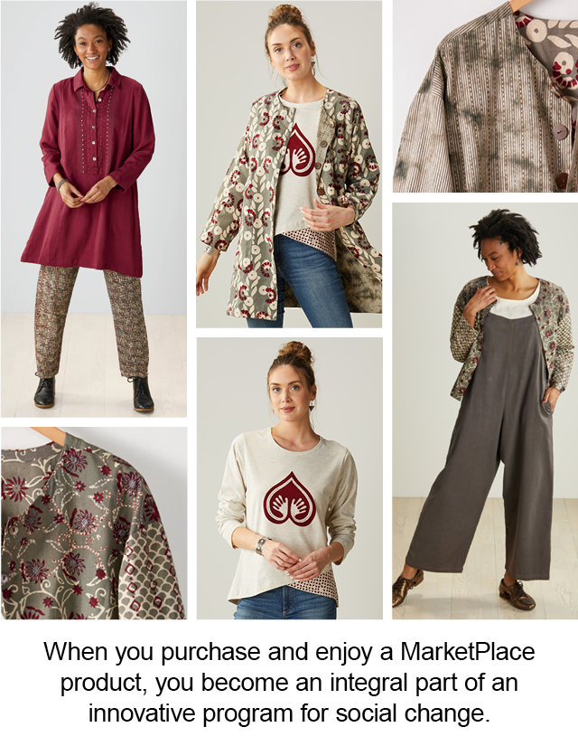 When you purchase and enjoy a MarketPlace product, you become an integral part of an innovative program for social change.
