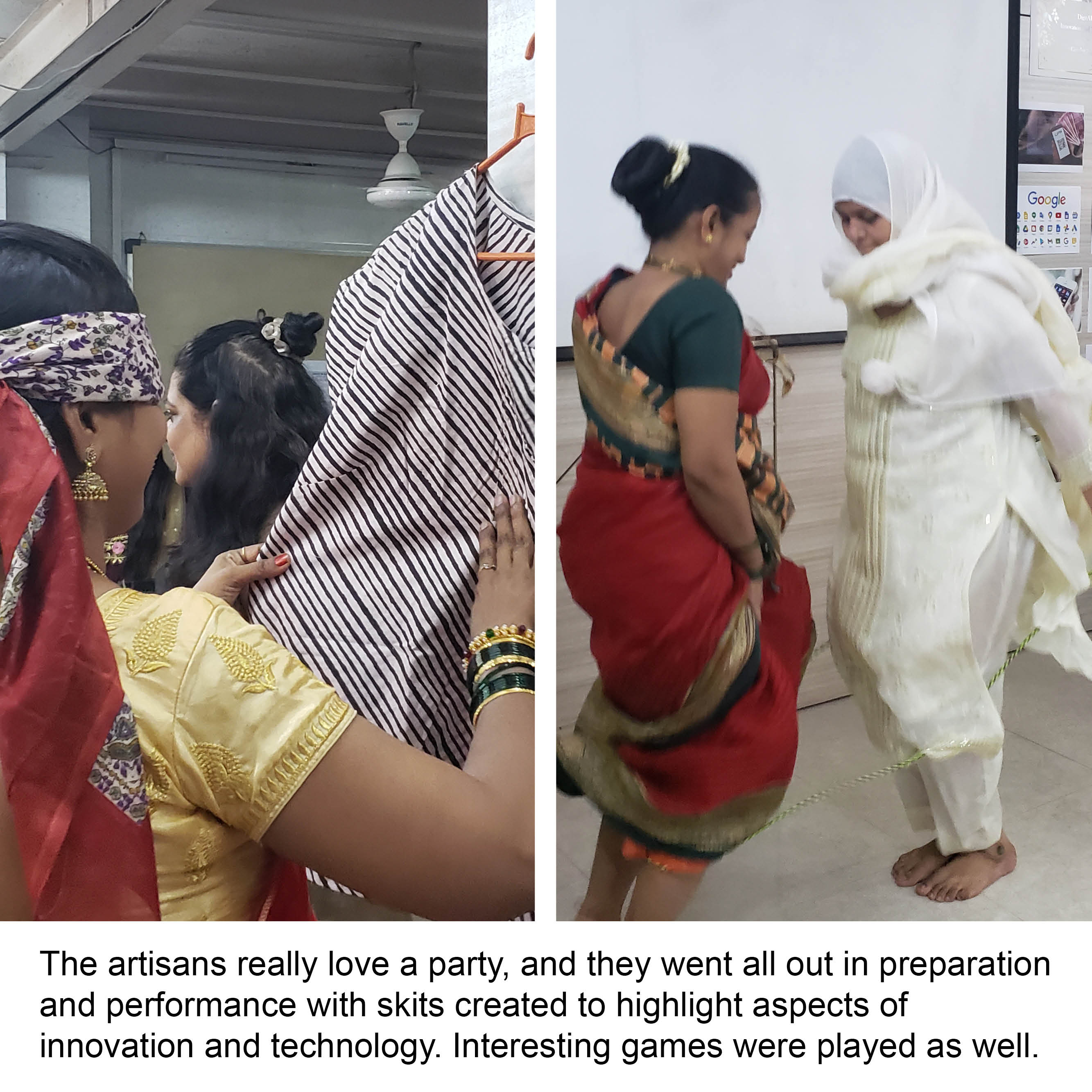 The artisans really love a party, and they went all out in preparation and performance with skits created to highlight aspects of innovation and technology. Interesting
games were played as well.