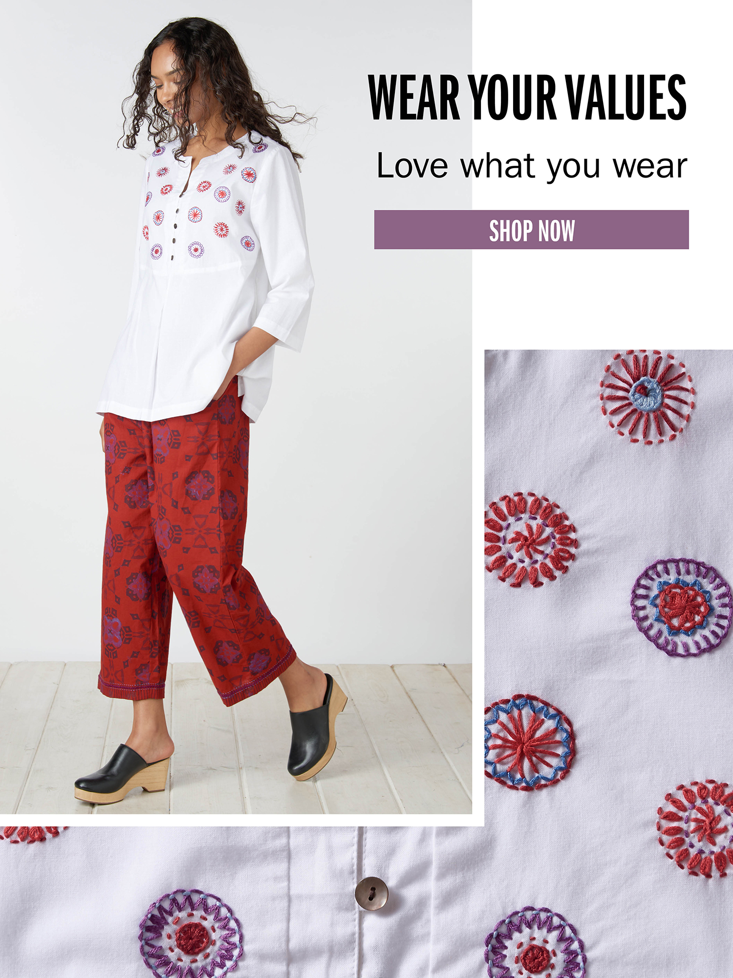 WEAR YOUR VALUES Love what you wear SHOP NOW
