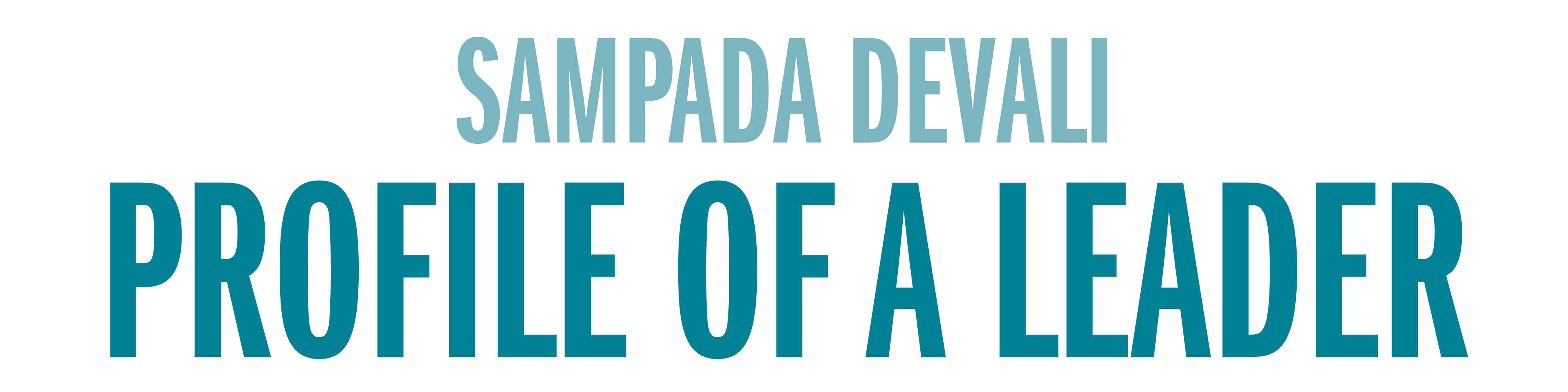 SAMPADA DEVALI PROFILE OF A LEADER