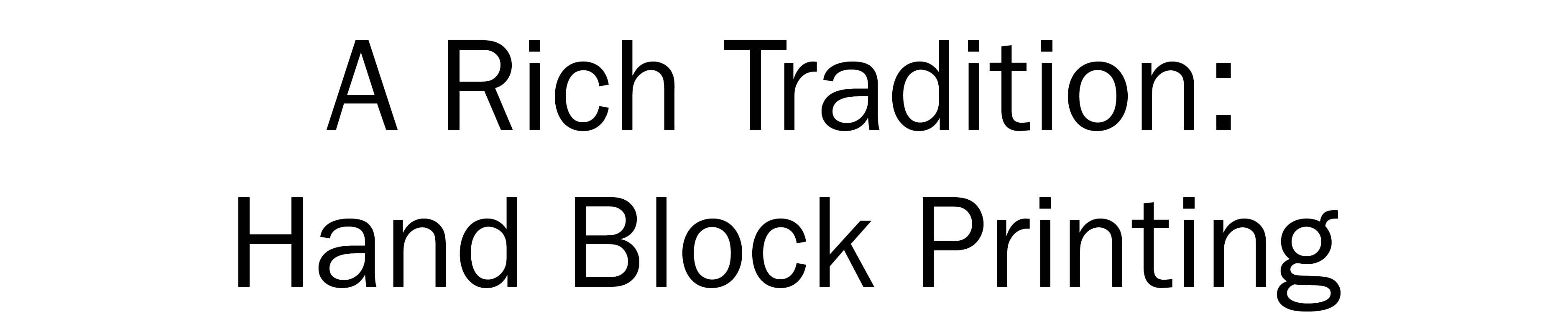 A Rich Tradition: Hand Block Printing