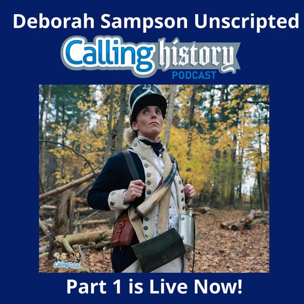 Calling History Podcast - Deborah Sampson