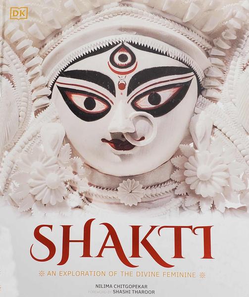 Shakti: An Exploration of the Divine Femine