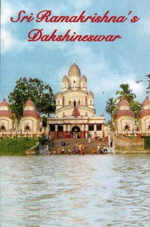 Sri Ramakrishna's Dakshineshwar