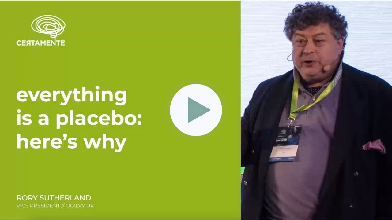 Everything is a placebo: here's why - Rory Sutherland