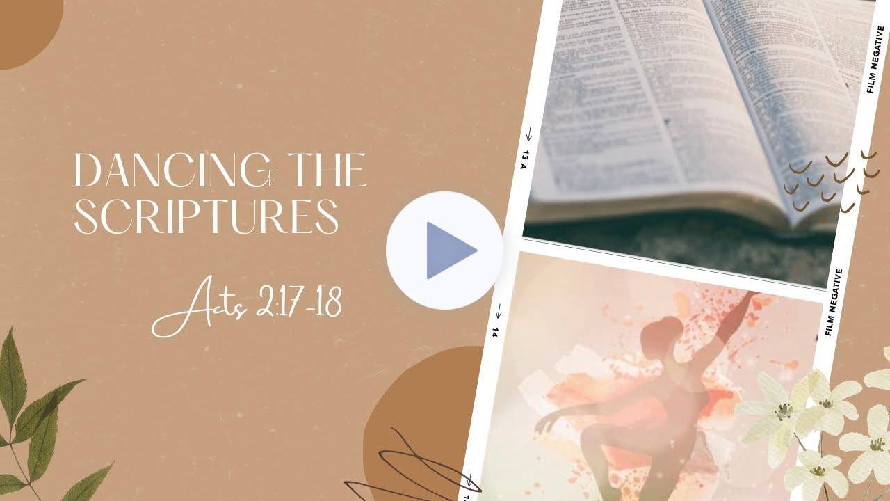 Dance The Scriptures Tutorial Acts 2:17-18