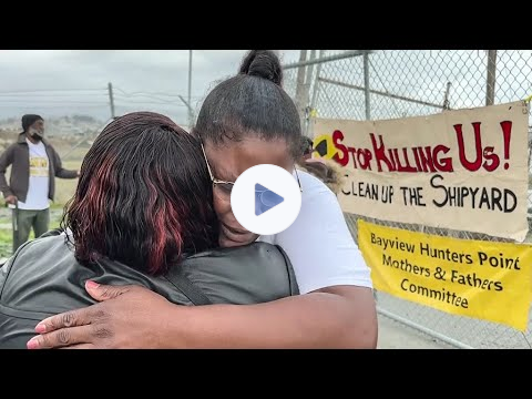 S.F. Hunters Point residents step up legal battle over development of superfund waste site