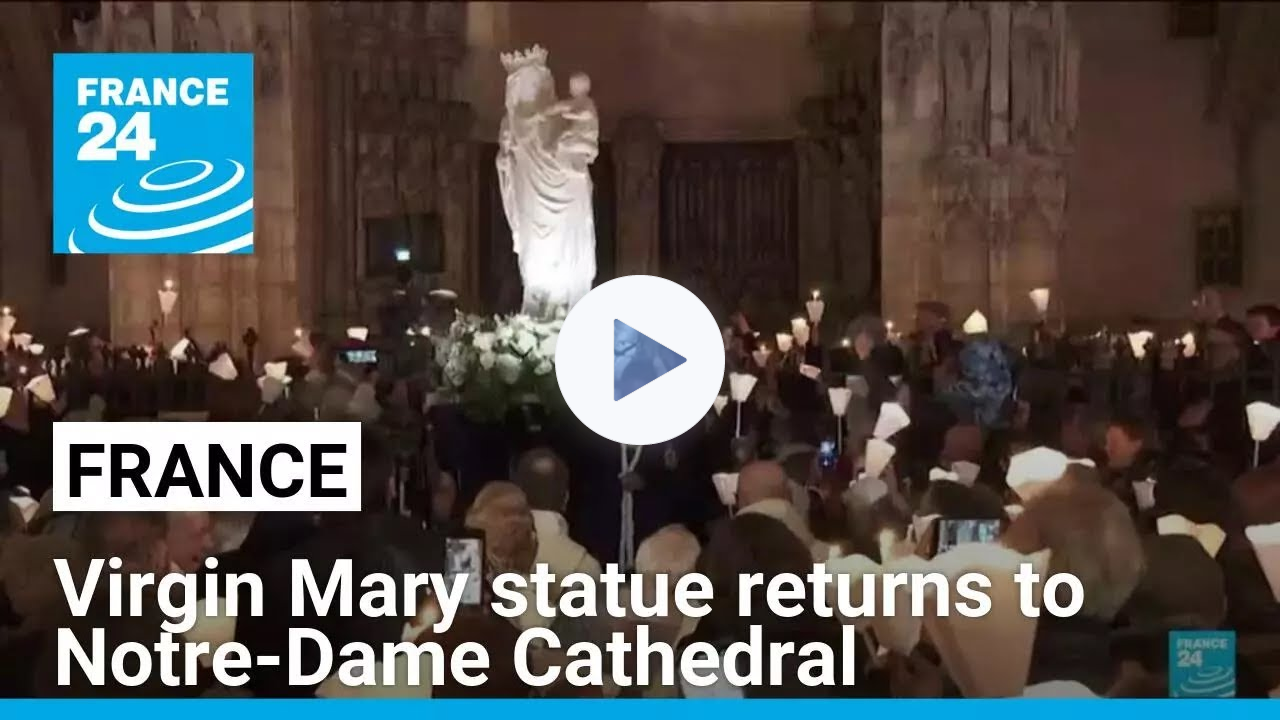 Virgin Mary statue, a symbol of resilience, returns to Notre-Dame Cathedral 5 years after fire
