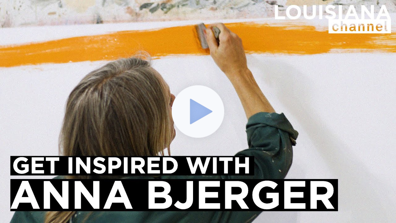 Painter Anna Bjerger Shares Her Artistic Process | Louisiana Channel