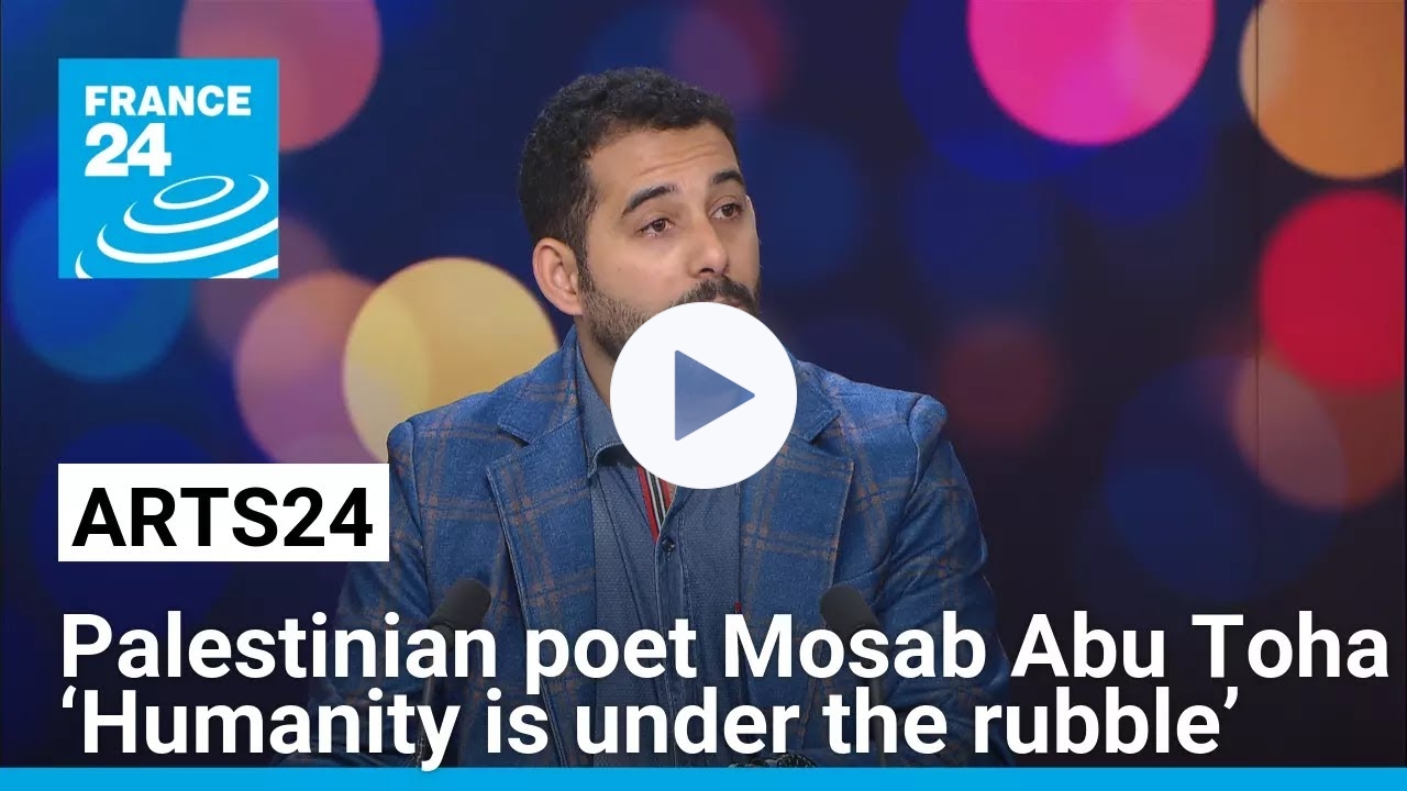 Palestinian poet Mosab Abu Toha: 'Humanity is under the rubble.' * FRANCE 24 English