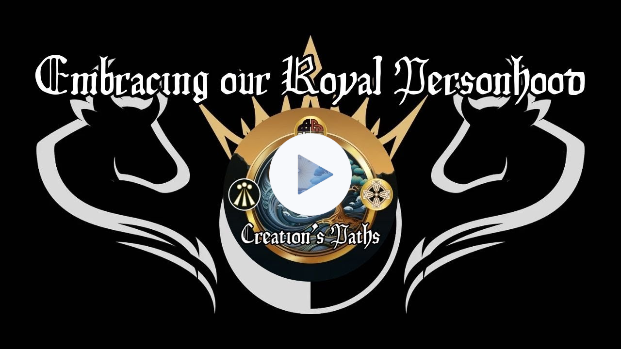 Embracing our Royal Personhood