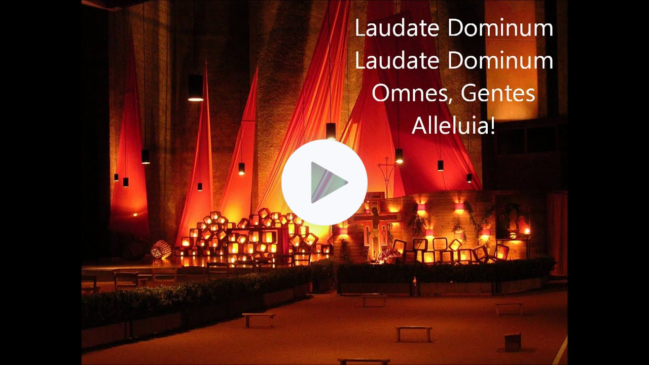 Laudate Dominum (Taizé Chant)