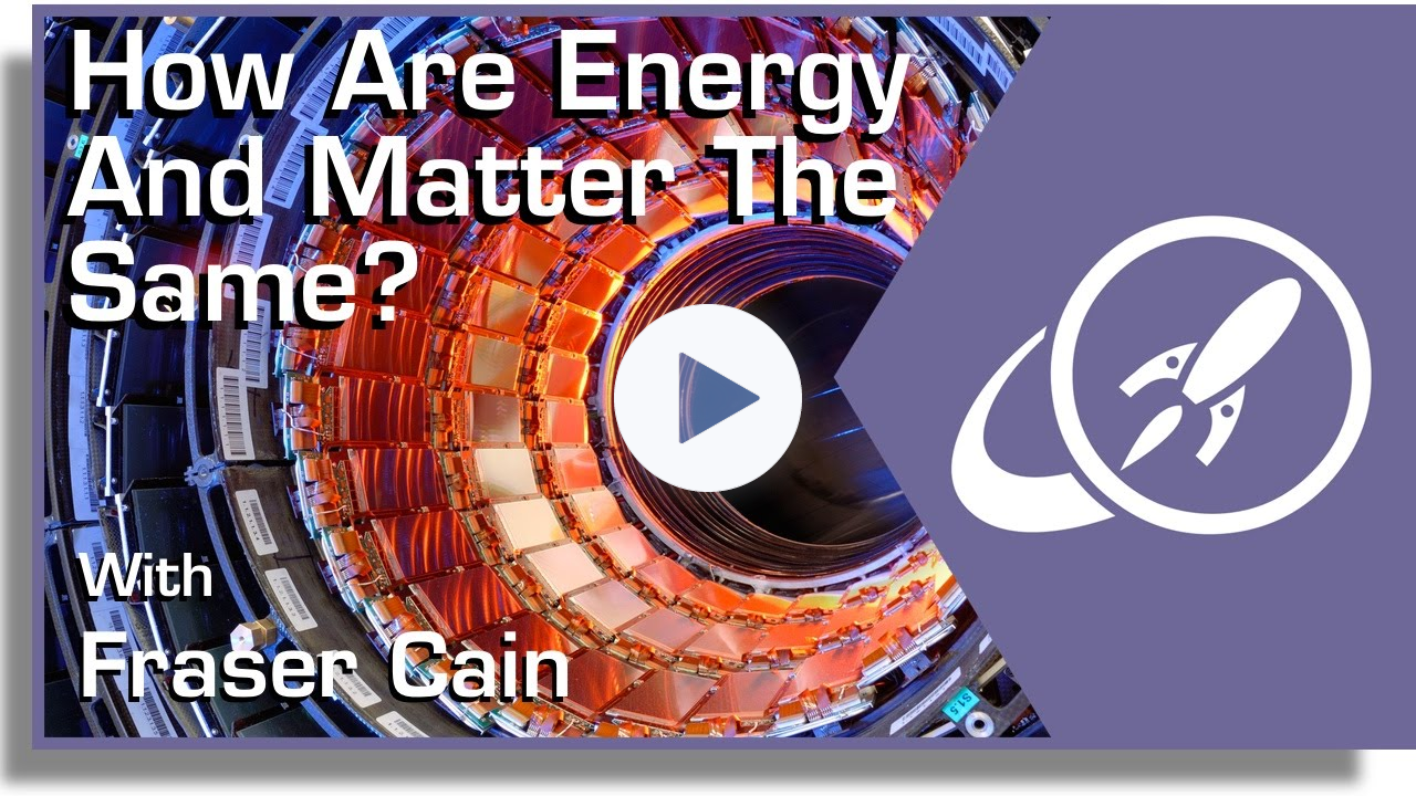 How Are Energy And Matter The Same?