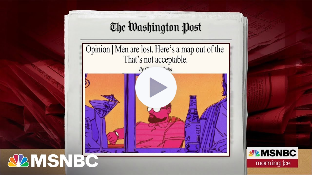 Why men have turned to 'awful models of masculinity' and how to change it