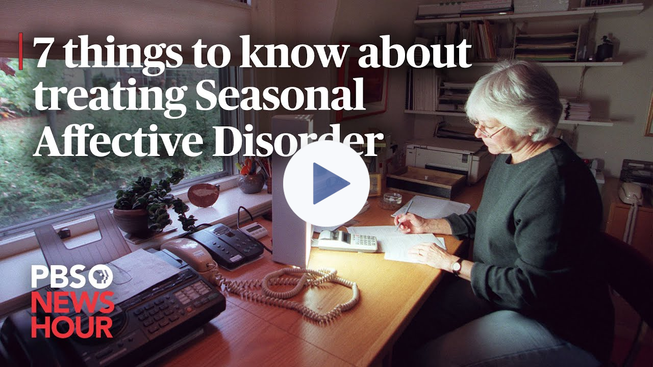 WATCH: 7 things to know about treating Seasonal Affective Disorder
