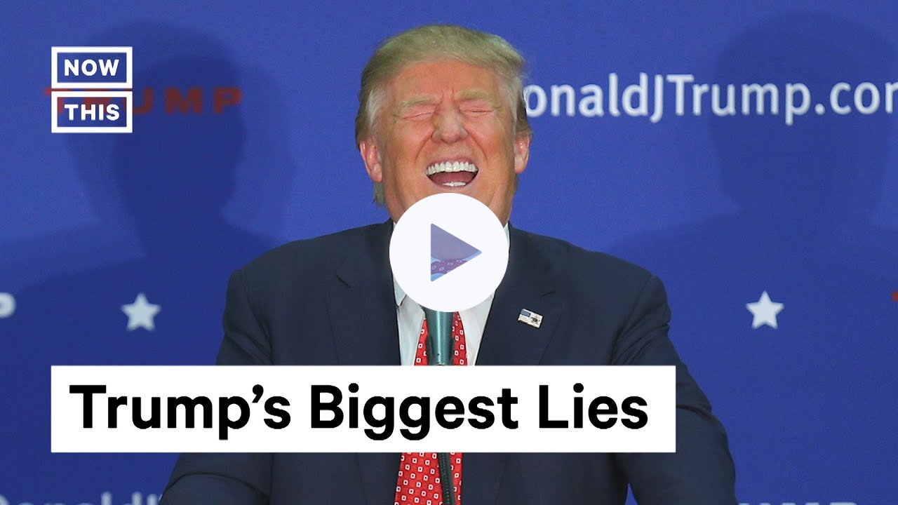 The Biggest Lies of Trump's Presidency