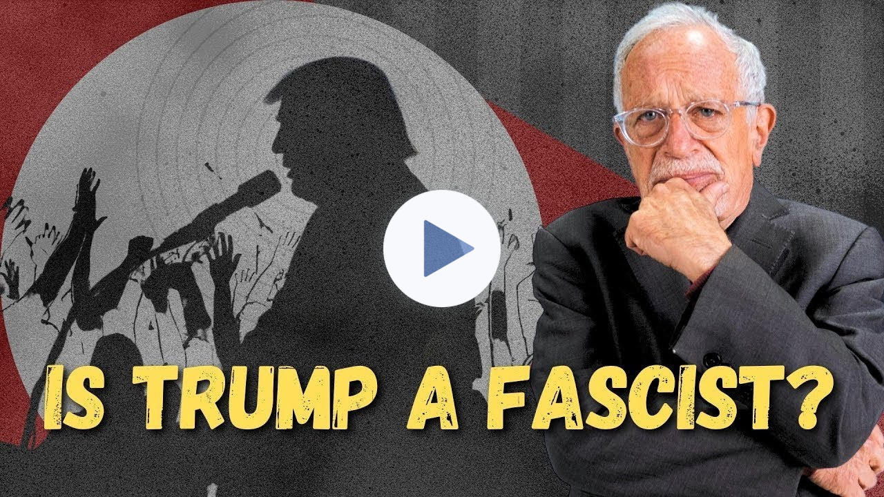 Is Donald Trump a Fascist? | Robert Reich