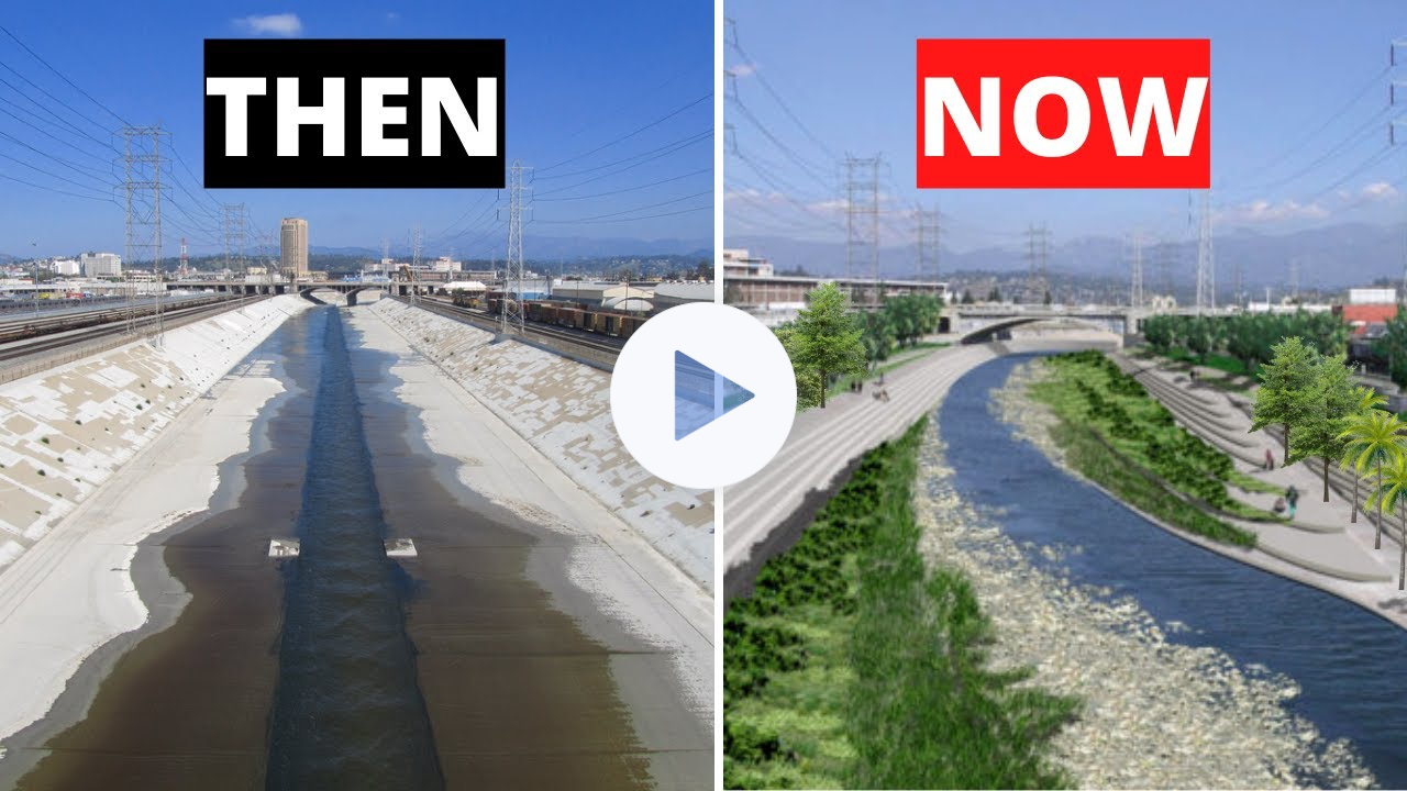 LA is Transforming its Concrete River - here's why