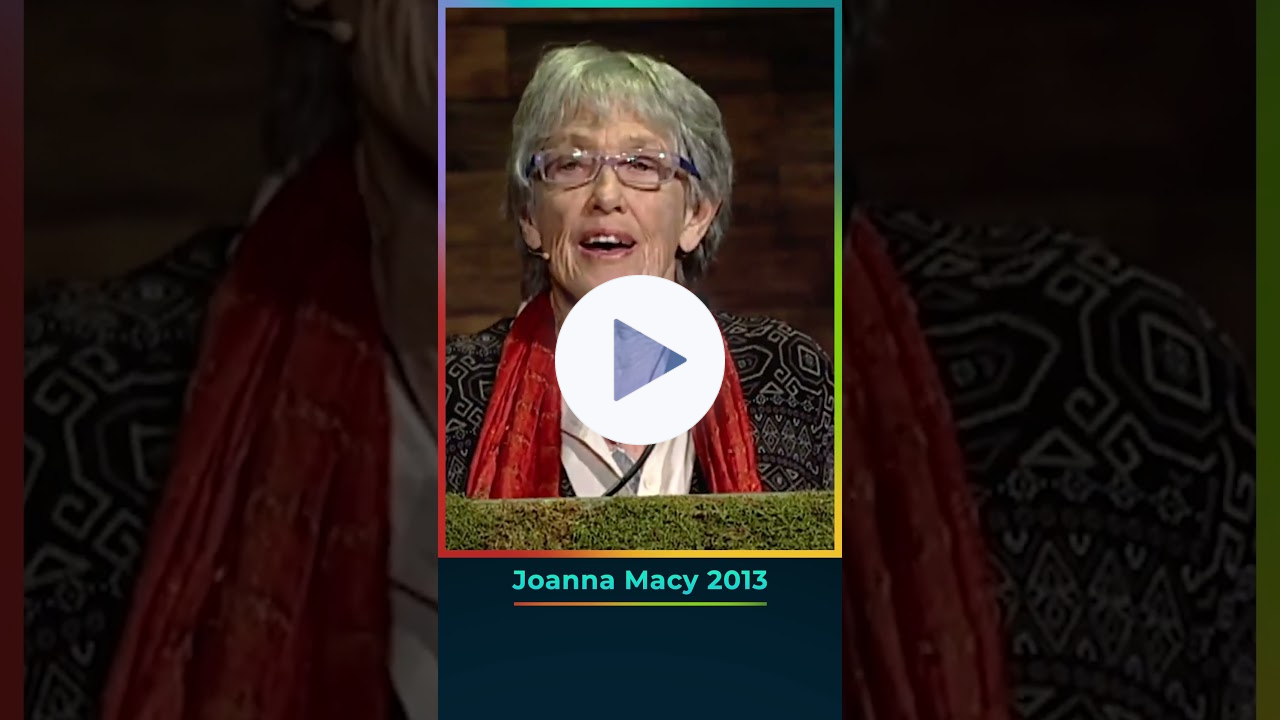 Joanna Macy - Choosing Life