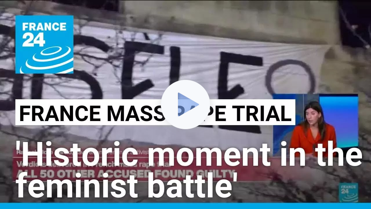 France mass rape trial 'a historic moment in the feminist battle' * FRANCE 24 English