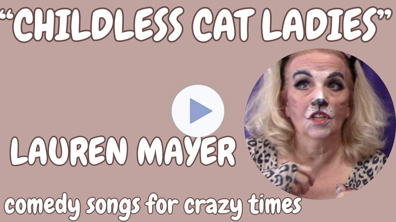 "Childless Cat Ladies"