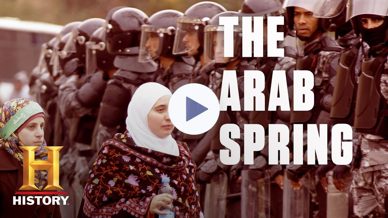 Here's How the Arab Spring Started and How It Affected the World | History
