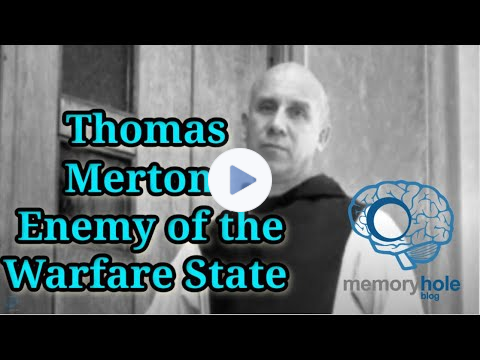 Thomas Merton: Enemy of the Warfare State