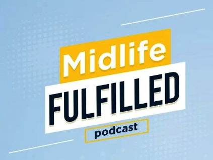 Midlife Fulfilled Podcast Logo