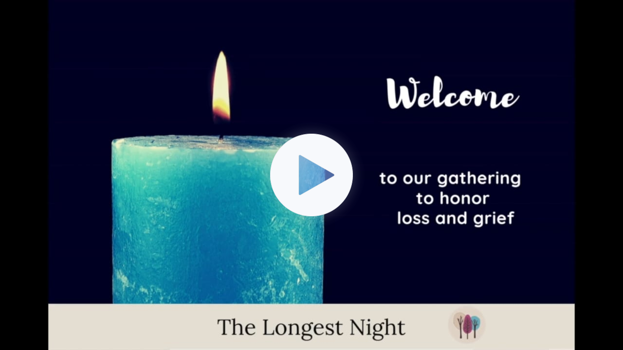 "The Longest Night" Gathering | December 22, 2024