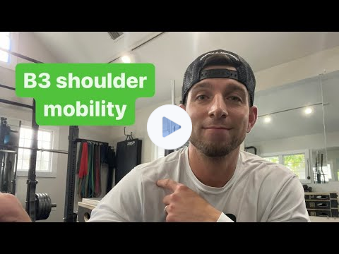 B3 7 minute shoulder mobility!