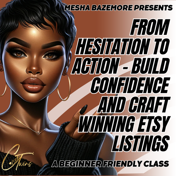 https://cocoatwins.com/products/from-hesitation-to-action-build-confidence-and-craft-winning-etsy-listings