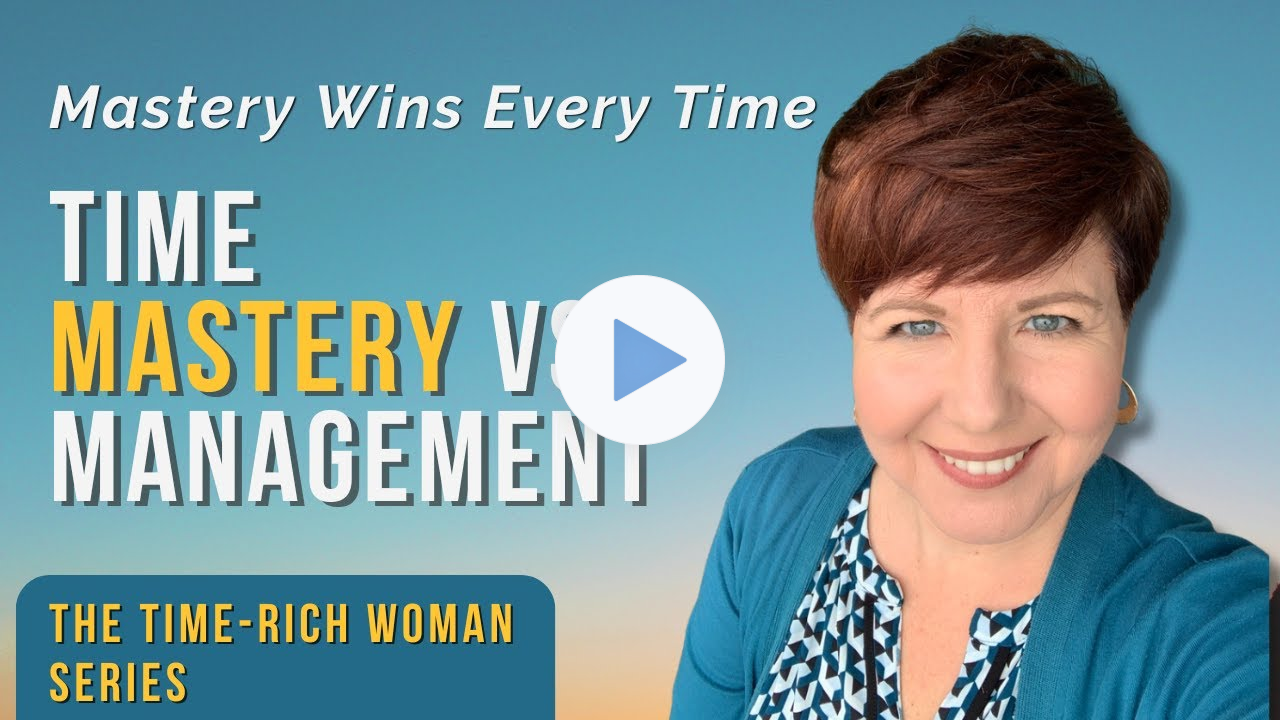 Time Mastery vs Time Management - Why Mastery Wins Every Time