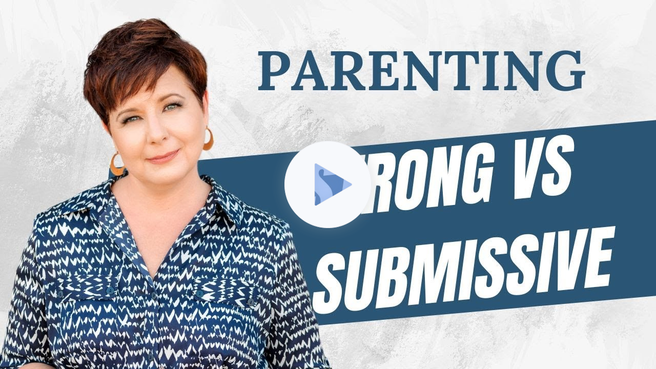 Parenting: Raising Strong VS Submissive Children